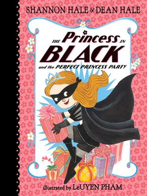 cover image of The Princess in Black and the Perfect Princess Party